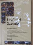 Balogh István - Levéltári Szemle 2004/2. [antikvár]