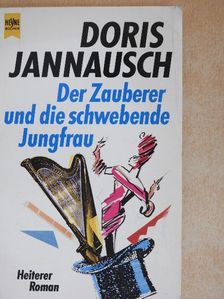 Doris Jannausch - Der Zauberer und die Schwebende Jungfrau [antikvár]