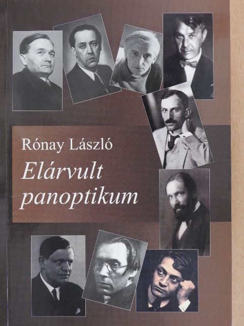 Rónay László - Elárvult panoptikum [antikvár]