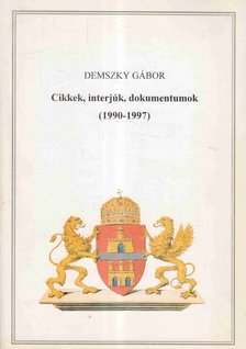 Demszky Gábor - Cikkek, interjúk, dokumentumok (1997-1997) [antikvár]