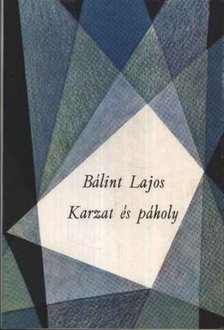 BÁLINT LAJOS - Karzat és páholy [antikvár]