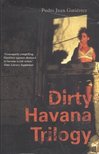 Pedro Juan Gutiérrez - Dirty Havana Trilogy [antikvár]