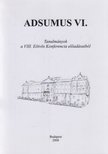 Förköli Gábor (szerk.), Sági Tamás - Adsumus VI. [antikvár]