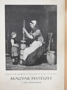 Magyar festészet a XIX. században [antikvár]