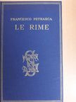 Francesco Petrarca - Le Rime [antikvár]