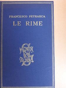Francesco Petrarca - Le Rime [antikvár]