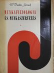 Dr. Tatár József - Munkafiziológia és munkaszervezés [antikvár]
