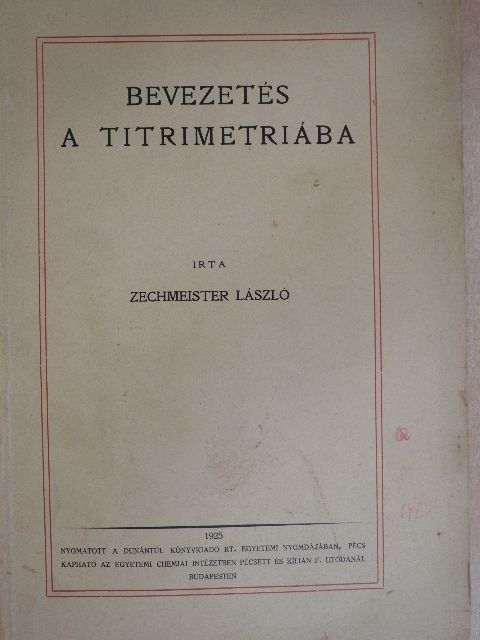 Zechmeister László - Bevezetés a titrimetriába [antikvár]
