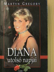 Martyn Gregory - Diana utolsó napjai [antikvár]