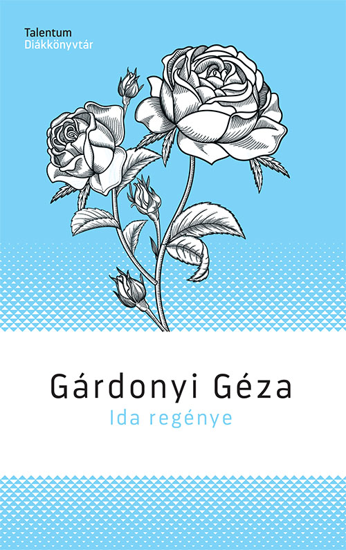 Gárdonyi Géza - Ida regénye