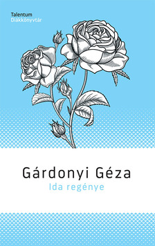 Gárdonyi Géza - Ida regénye