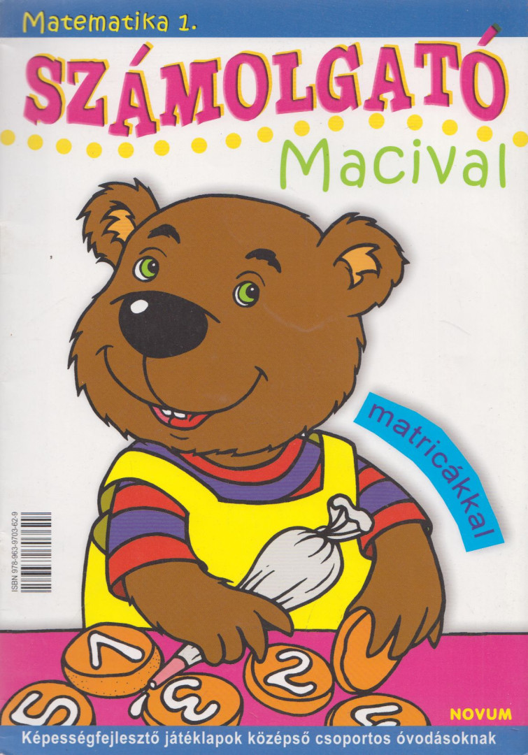 Bozsik Rozália - Számolgató Macival Matematika 1. [antikvár]