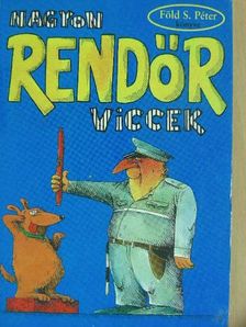 Föld S. Péter - Nagyon rendőr viccek [antikvár]