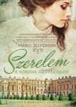 Marci Jefferson - Szerelem a korona árnyékában - Regény a Napkirály udvaráról [antikvár]