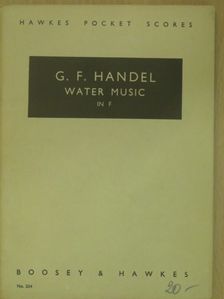 Georg Friedrich Händel - Water Music [antikvár]