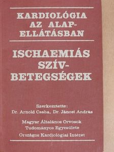 Dr. Gyárfás Iván - Ischaemiás szívbetegségek [antikvár]