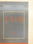 Dobos Tas László - A ren [antikvár]