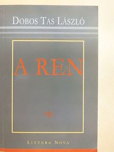 Dobos Tas László - A ren [antikvár]
