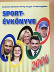 Bodnár Tibor - Szabolcs-Szatmár-Bereg megye és Nyíregyháza sportévkönyve 2004 [antikvár]