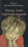 Bodenburg-Angela Sommer - Hanna, Isten legkisebb angyala [antikvár]