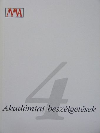 Balassa Sándor - Akadémiai beszélgetések 4. [antikvár]