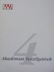 Balassa Sándor - Akadémiai beszélgetések 4. [antikvár]