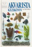 MILLS, DICK - Akvarista kézikönyv [antikvár]