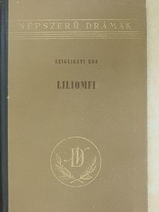 Szigligeti Ede - Liliomfi [antikvár]