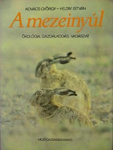 Heltay István - A mezeinyúl [antikvár]