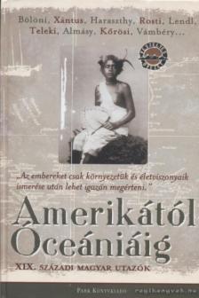 Dornbach Mária - Amerikától Óceániáig [antikvár]