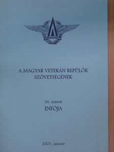 A Magyar Veterán Repülők Szövetségének 26. számú infója [antikvár]