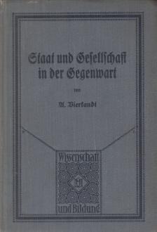 Dr. Alfred Vierkandt - Staat und Gesellschaft in der Gegenwart [antikvár]