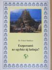 Dr. Ulrich Matthias - Eszperantó az egyház új latinja? [antikvár]