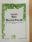 Balogh József - Havi Magyar Fórum 2007. október [antikvár]
