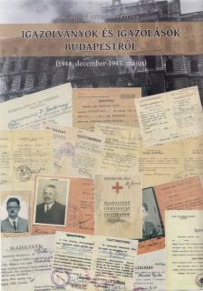 Mihályi Balázs - Igazolványok és igazolások Budapestről [antikvár]