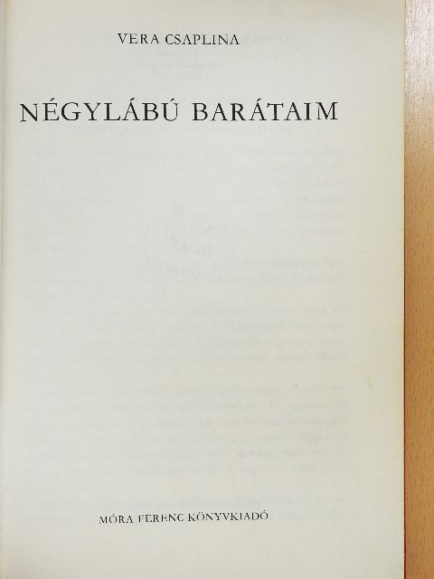 Vera Csaplina - Négylábú barátaim [antikvár]
