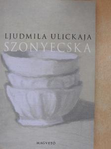 Ljudmila Ulickaja - Szonyecska [antikvár]