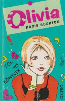 RUSHTON, ROSIE - Olivia [antikvár]