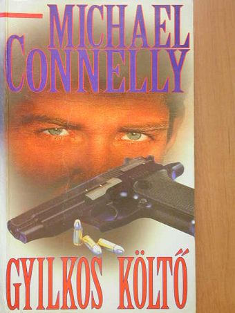 Michael Connelly - Gyilkos költő [antikvár]