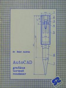 Dr. Bakó András - AutoCAD [antikvár]