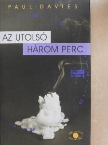 Paul Davies - Az utolsó három perc [antikvár]