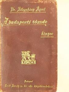 A budapesti tőzsde könyve [antikvár]