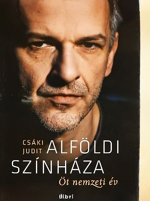 Alföldi Róbert - Alföldi színháza [antikvár]
