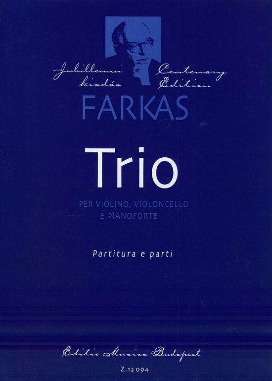 Farkas Ferenc - TRIO PER VIOLINO, VIOLONCELLO E PIANOFORTE, PARTITURA E PARTI
