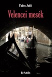 Judit Pados - Velencei mesék [eKönyv: epub, mobi]