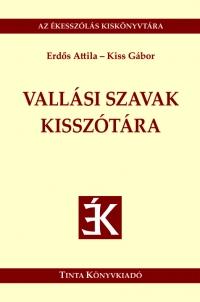 Erdős Attila, Kiss Gábor - Vallási szavak kisszótára