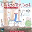 Cecília Vizvári - A Rakoncátlan Bicikli [eKönyv: epub, mobi]