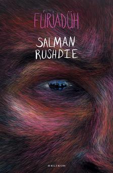 Salman Rushdie - Fúriadüh