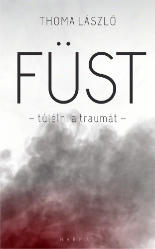 Thoma László - Füst [eKönyv: epub, mobi]