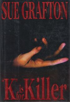 Sue Grafton - "K" is for Killer [antikvár]